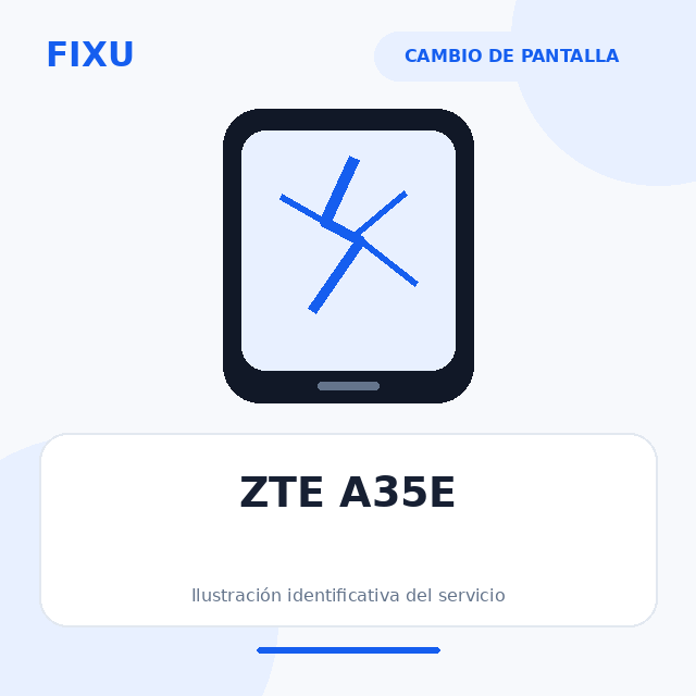 ZTE A35E – Cambio de pantalla