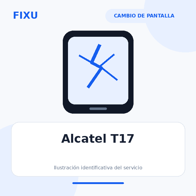 Alcatel T17 – Cambio de pantalla
