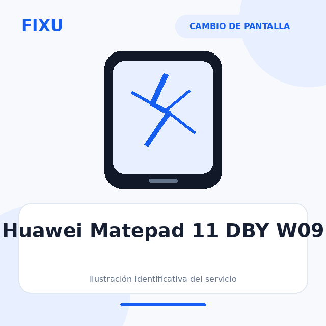 Huawei MatePad 11 (serie DBY) – Cambio de pantalla