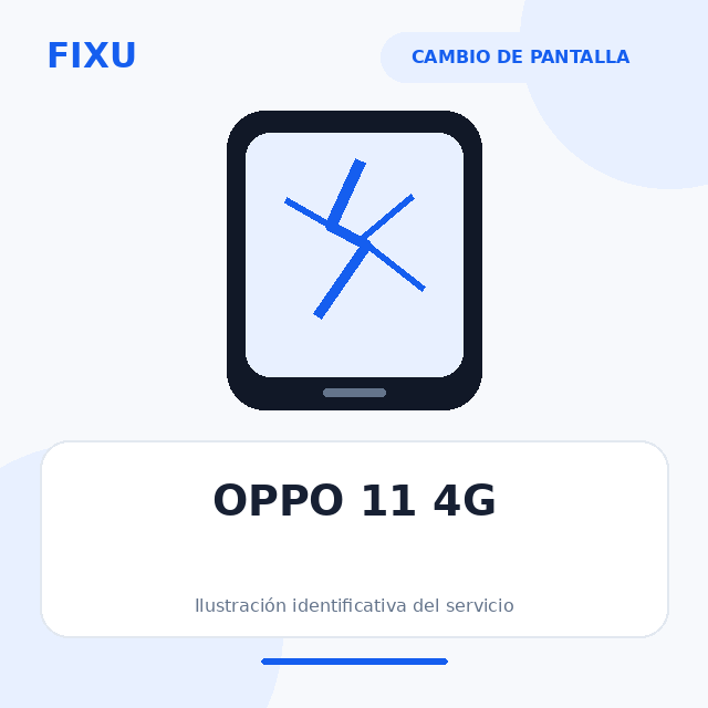 OPPO 11 4G – Cambio de pantalla