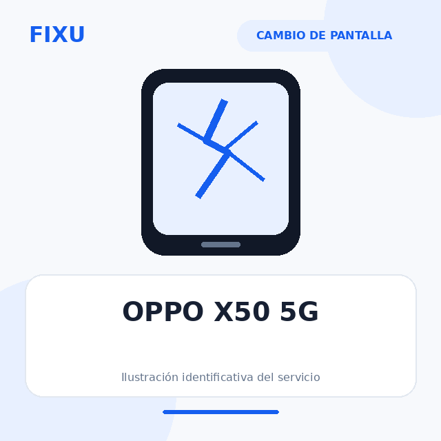 [OPP-X505G-STD-779] OPPO X50 5G – Cambio de pantalla
