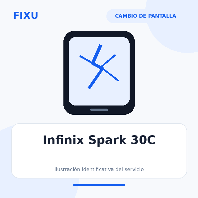 Infinix Spark 30C – Cambio de pantalla