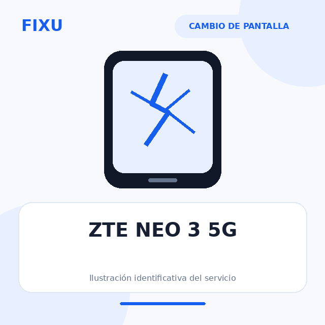 ZTE NEO 3 5G – Cambio de pantalla