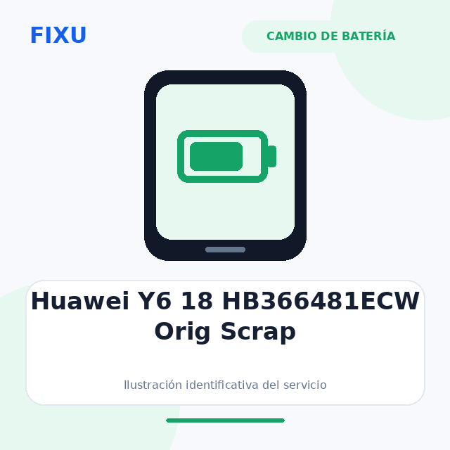 Huawei Y6 18 HB366481ECW Orig Scrap – Cambio de batería