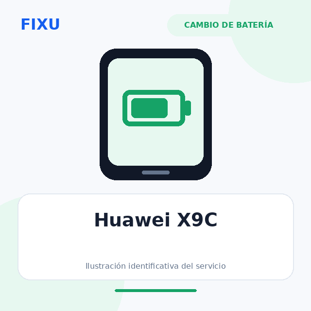 Huawei X9C – Cambio de batería