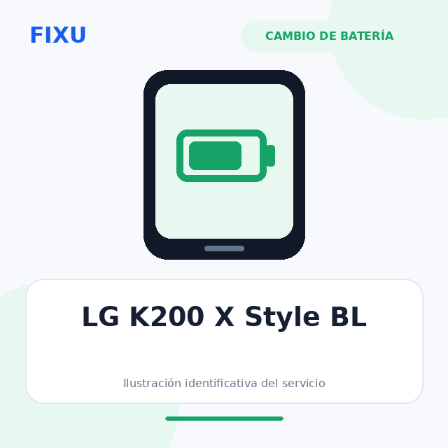[SERV-BAT-JUN26-0040] LG K200 X Style BL – Cambio de batería