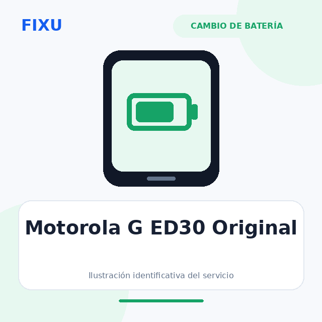 Motorola G ED30 Original – Cambio de batería