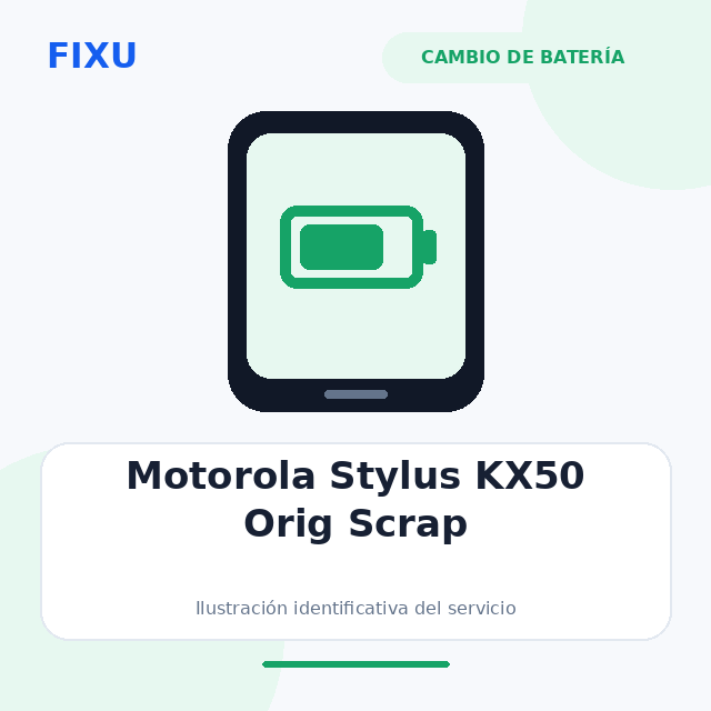 [SERV-BAT-JUN26-0054] Motorola Stylus KX50 Orig Scrap – Cambio de batería