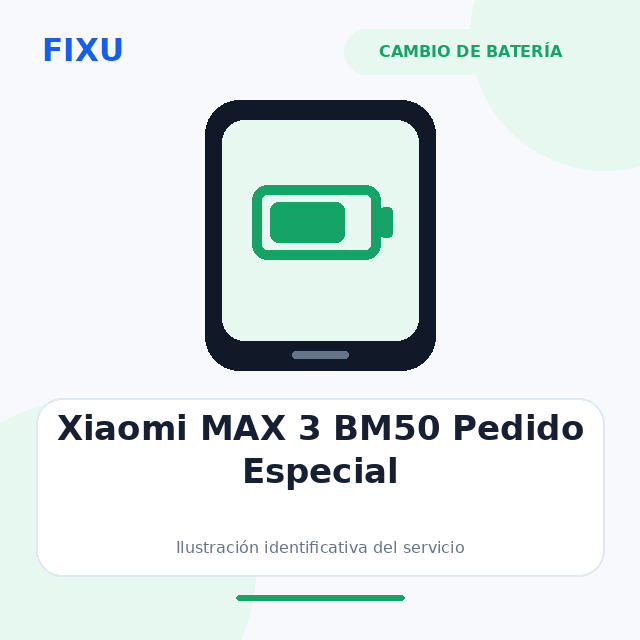Xiaomi MAX 3 BM50 Pedido Especial – Cambio de batería