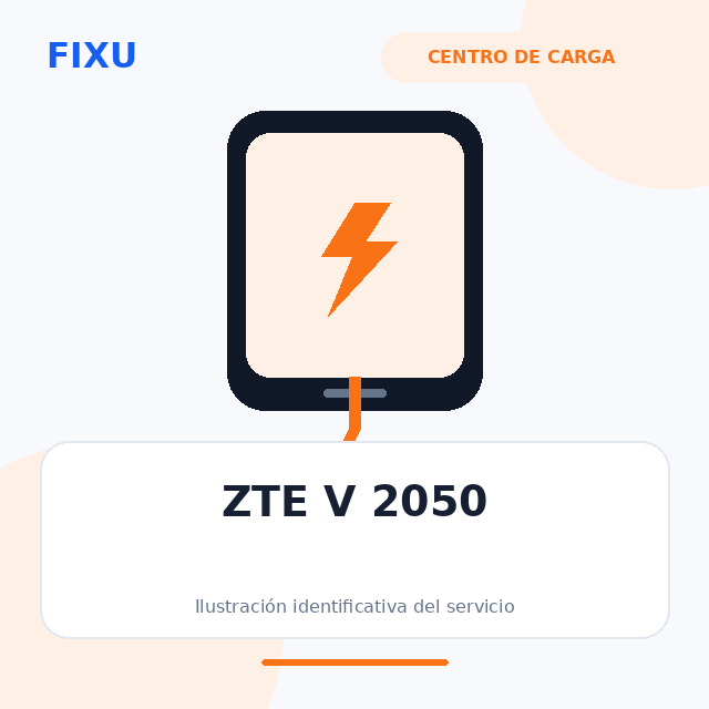 ZTE V 2050 – Cambio de centro de carga